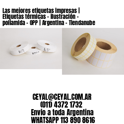 Las mejores etiquetas impresas | Etiquetas térmicas – ilustración – poliamida – OPP | Argentina – Tiendanube