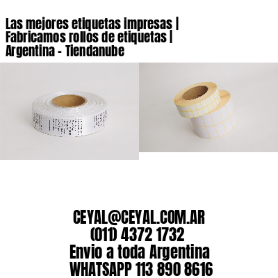 Las mejores etiquetas impresas | Fabricamos rollos de etiquetas | Argentina – Tiendanube