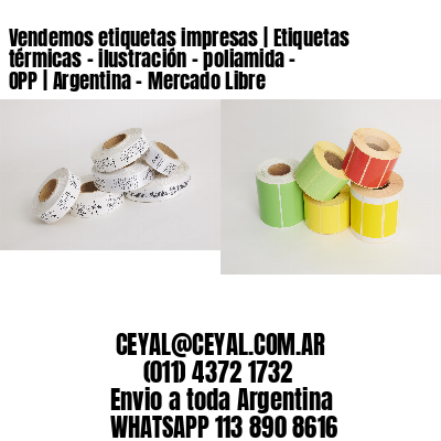 Vendemos etiquetas impresas | Etiquetas térmicas – ilustración – poliamida – OPP | Argentina – Mercado Libre