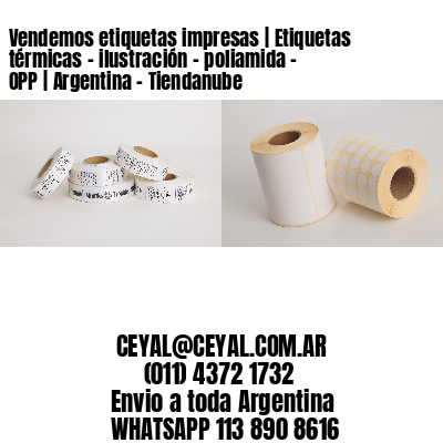 Vendemos etiquetas impresas | Etiquetas térmicas – ilustración – poliamida – OPP | Argentina – Tiendanube