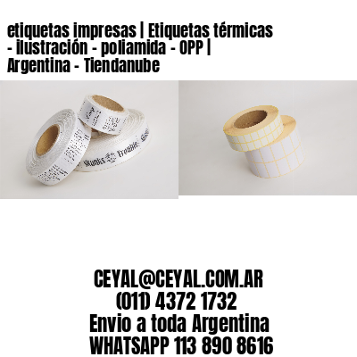 etiquetas impresas | Etiquetas térmicas – ilustración – poliamida – OPP | Argentina – Tiendanube