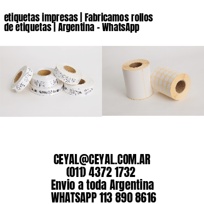 etiquetas impresas | Fabricamos rollos de etiquetas | Argentina – WhatsApp