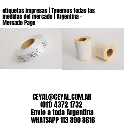 etiquetas impresas | Tenemos todas las medidas del mercado | Argentina – Mercado Pago