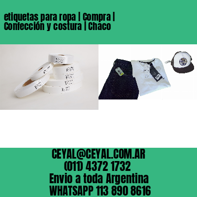 etiquetas para ropa | Compra | Confección y costura | Chaco