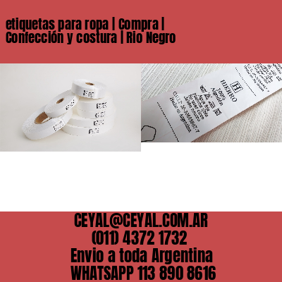 etiquetas para ropa | Compra | Confección y costura | Rio Negro