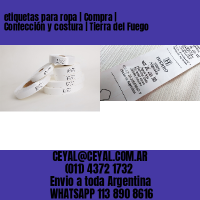 etiquetas para ropa | Compra | Confección y costura | Tierra del Fuego