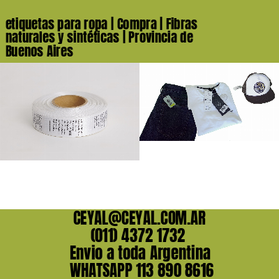 etiquetas para ropa | Compra | Fibras naturales y sintéticas | Provincia de Buenos Aires