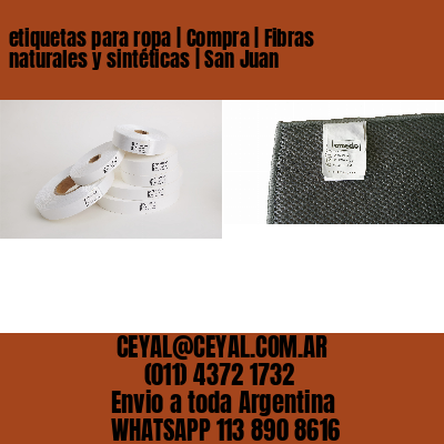 etiquetas para ropa | Compra | Fibras naturales y sintéticas | San Juan