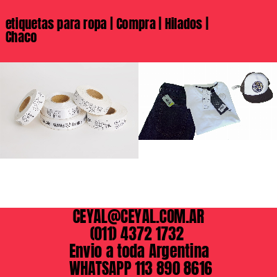 etiquetas para ropa | Compra | Hilados | Chaco