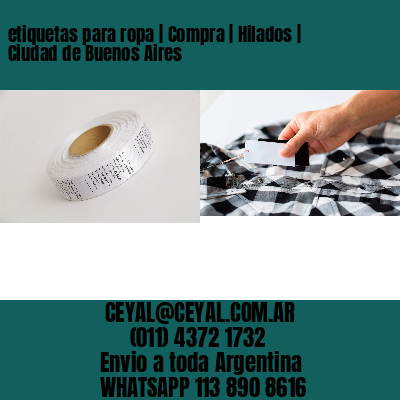 etiquetas para ropa | Compra | Hilados | Ciudad de Buenos Aires