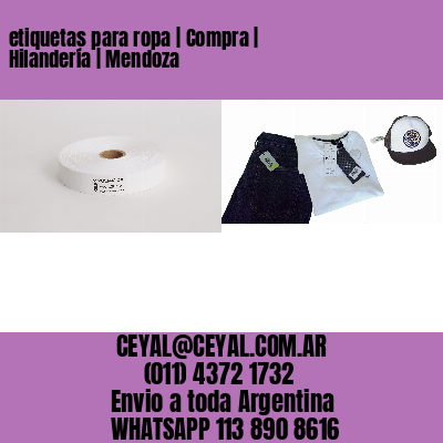 etiquetas para ropa | Compra | Hilandería | Mendoza