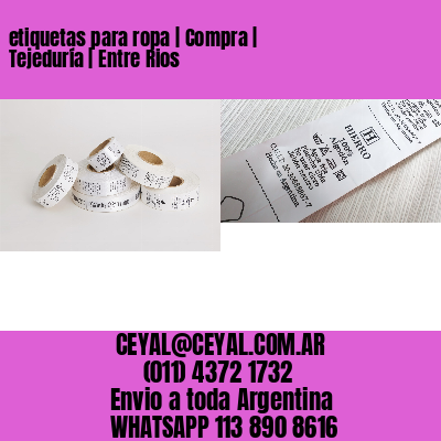 etiquetas para ropa | Compra | Tejeduría | Entre Rios