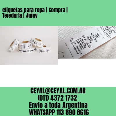 etiquetas para ropa | Compra | Tejeduría | Jujuy