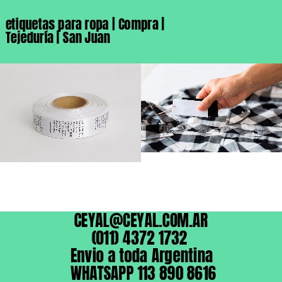 etiquetas para ropa | Compra | Tejeduría | San Juan