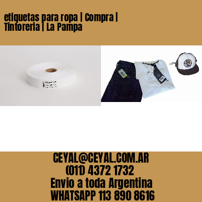 etiquetas para ropa | Compra | Tintoreria | La Pampa