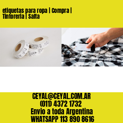 etiquetas para ropa | Compra | Tintoreria | Salta