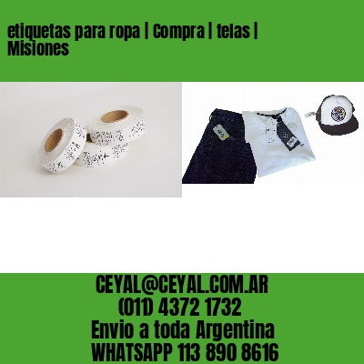 etiquetas para ropa | Compra | telas | Misiones