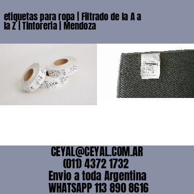 etiquetas para ropa | Filtrado de la A a la Z | Tintoreria | Mendoza