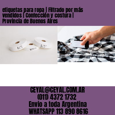etiquetas para ropa | Filtrado por más vendidos | Confección y costura | Provincia de Buenos Aires