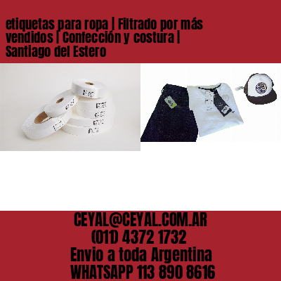 etiquetas para ropa | Filtrado por más vendidos | Confección y costura | Santiago del Estero