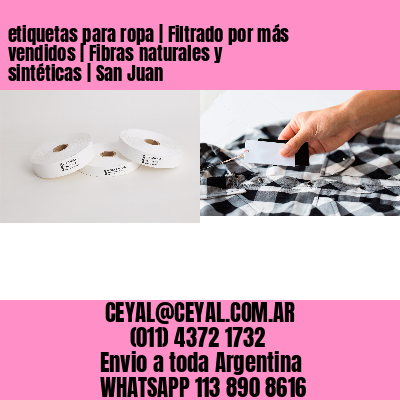 etiquetas para ropa | Filtrado por más vendidos | Fibras naturales y sintéticas | San Juan