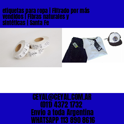 etiquetas para ropa | Filtrado por más vendidos | Fibras naturales y sintéticas | Santa Fe