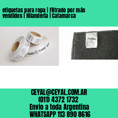 etiquetas para ropa | Filtrado por más vendidos | Hilandería | Catamarca