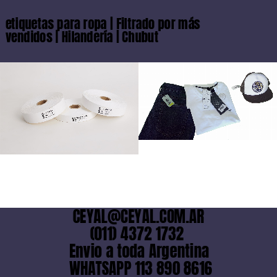 etiquetas para ropa | Filtrado por más vendidos | Hilandería | Chubut
