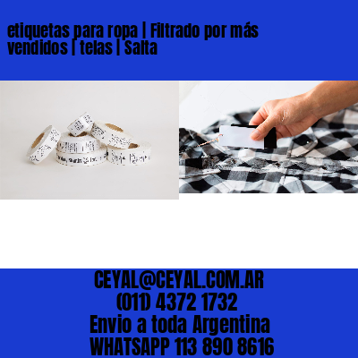 etiquetas para ropa | Filtrado por más vendidos | telas | Salta