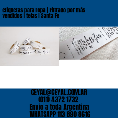 etiquetas para ropa | Filtrado por más vendidos | telas | Santa Fe