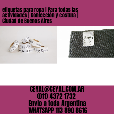 etiquetas para ropa | Para todas las actividades | Confección y costura | Ciudad de Buenos Aires