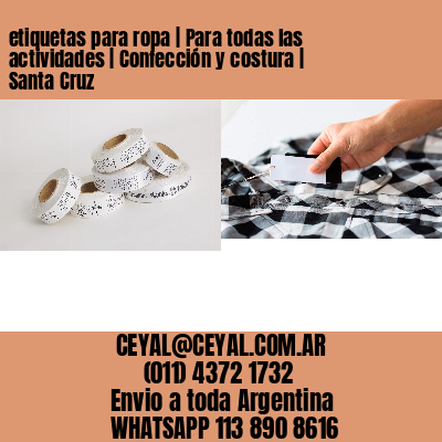 etiquetas para ropa | Para todas las actividades | Confección y costura | Santa Cruz