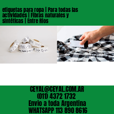 etiquetas para ropa | Para todas las actividades | Fibras naturales y sintéticas | Entre Rios
