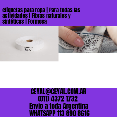 etiquetas para ropa | Para todas las actividades | Fibras naturales y sintéticas | Formosa