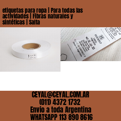 etiquetas para ropa | Para todas las actividades | Fibras naturales y sintéticas | Salta
