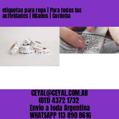 etiquetas para ropa | Para todas las actividades | Hilados | Cordoba