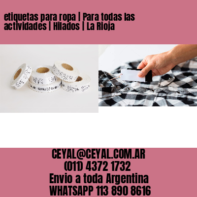 etiquetas para ropa | Para todas las actividades | Hilados | La Rioja