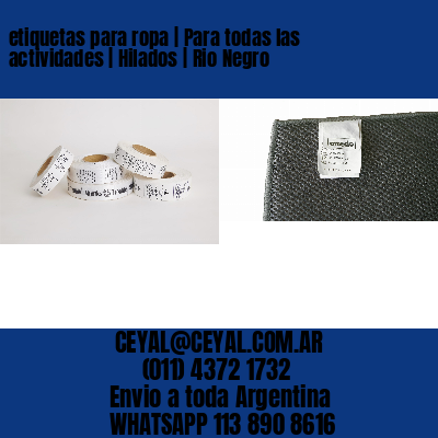 etiquetas para ropa | Para todas las actividades | Hilados | Rio Negro