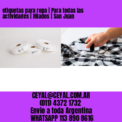 etiquetas para ropa | Para todas las actividades | Hilados | San Juan