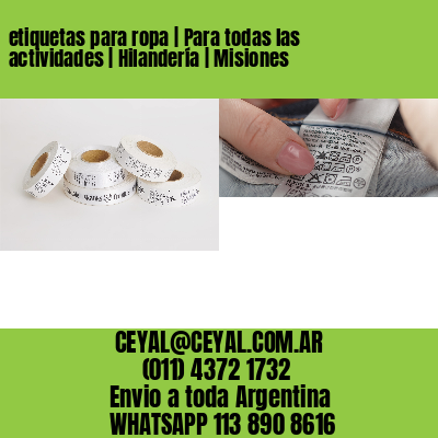 etiquetas para ropa | Para todas las actividades | Hilandería | Misiones
