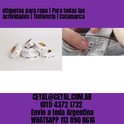 etiquetas para ropa | Para todas las actividades | Tintoreria | Catamarca