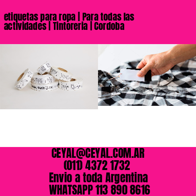 etiquetas para ropa | Para todas las actividades | Tintoreria | Cordoba