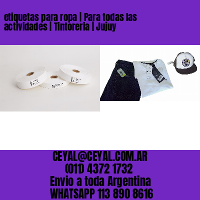 etiquetas para ropa | Para todas las actividades | Tintoreria | Jujuy