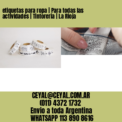 etiquetas para ropa | Para todas las actividades | Tintoreria | La Rioja