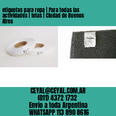 etiquetas para ropa | Para todas las actividades | telas | Ciudad de Buenos Aires