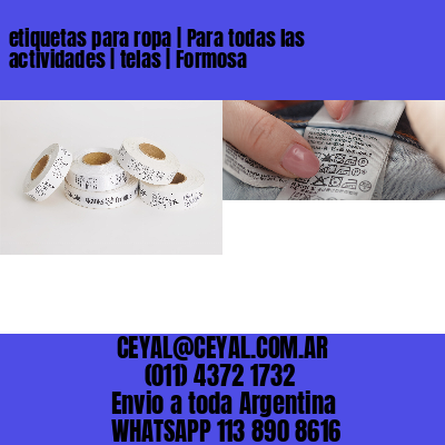 etiquetas para ropa | Para todas las actividades | telas | Formosa