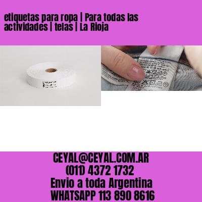etiquetas para ropa | Para todas las actividades | telas | La Rioja