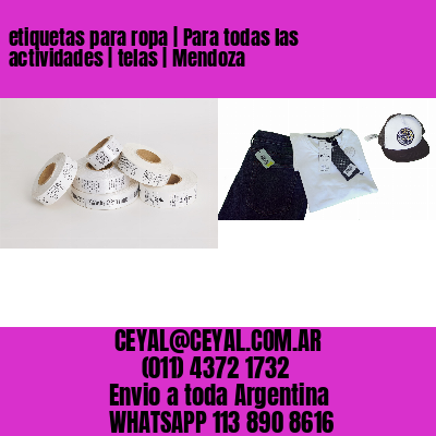 etiquetas para ropa | Para todas las actividades | telas | Mendoza