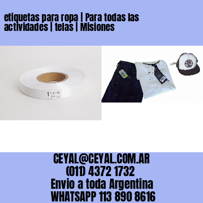 etiquetas para ropa | Para todas las actividades | telas | Misiones