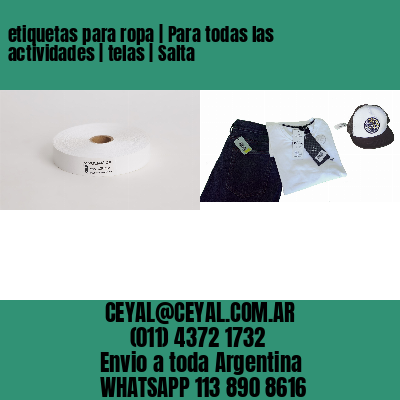 etiquetas para ropa | Para todas las actividades | telas | Salta